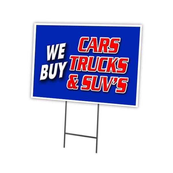 We Buy Cars Truck&Suvs Yard & Stake outdoor plastic coroplast window, C-2436 We Buy Cars Truck&Suvs
